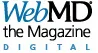 WebMD the Magazine Digital