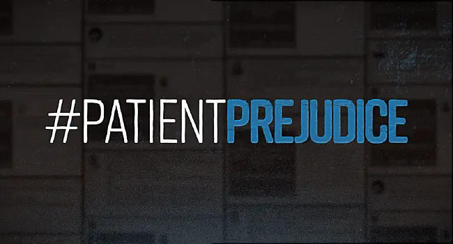 #patientprejudice